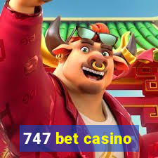 747 bet casino